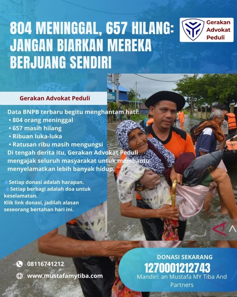 804 meninggal, 657 hilang jangan biarkan mereka berjuang sendiri