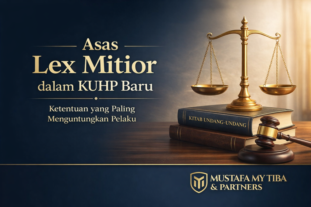 asas lex mitior dalam kuhp baru